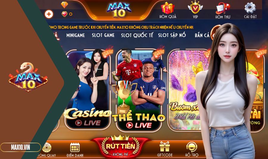 Cổng game Max10 thần tốc trả thưởng cho cược thủ