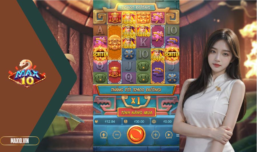 Hướng dẫn chơi Aztec Max10 đúng chuẩn
