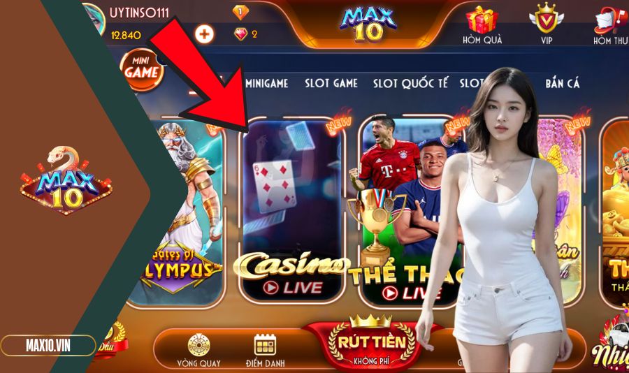 Tiếp cận sảnh cược lộng lẫy khi chơi Live Casino Max10