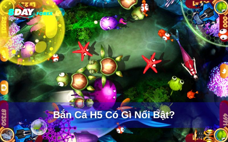 Tính năng nổi bật của bắn cá H5 tại cổng game 8day Tính năng nổi bật của bắn cá H5 tại cổng game 8day